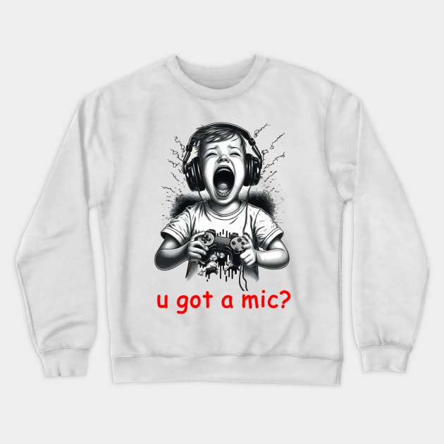 u got a mic? Crewneck Sweatshirt by Aaron Ochs